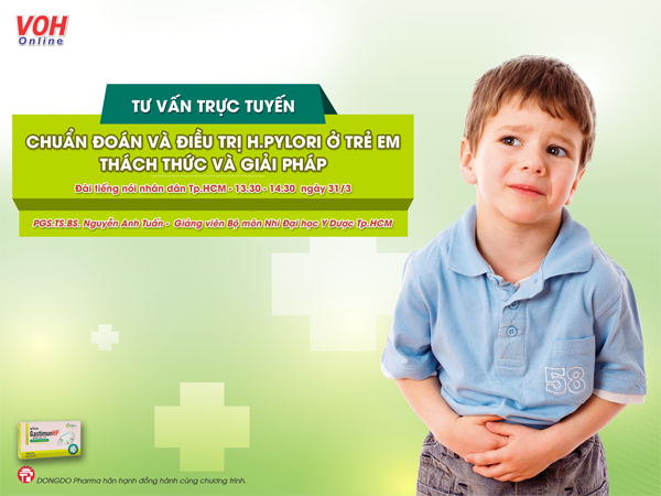 Tư vấn trực tuyến: Chẩn đoán và điều trị HP ở trẻ em 1 Tư vấn trực tuyến: Chẩn đoán và điều trị HP ở trẻ em 1